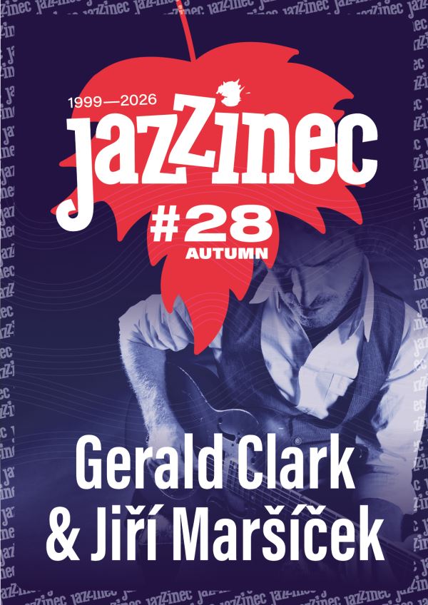 JAZZINEC: GERALD CLARK & JIŘÍ MARŠÍČEK