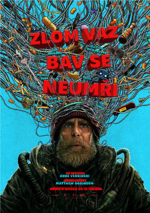Zlom vaz, bav se, neumři